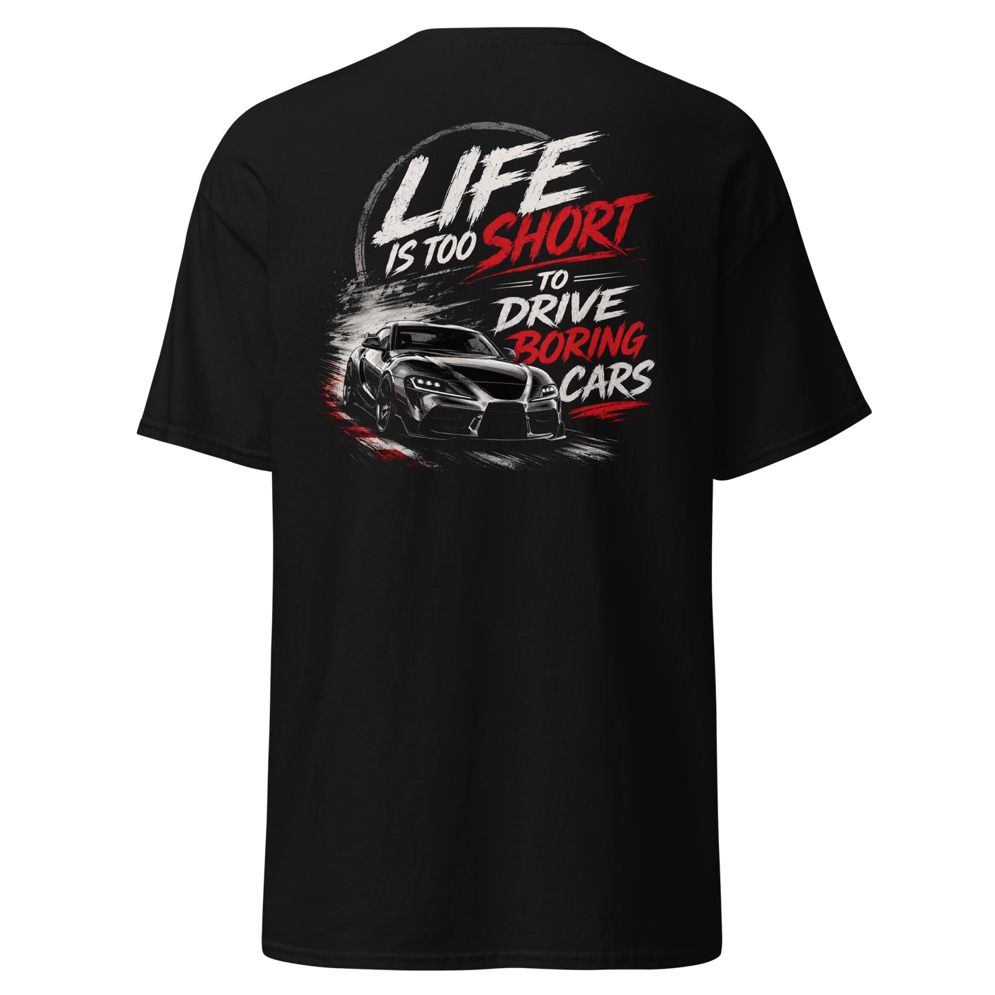 Life is Too Short T Shirt