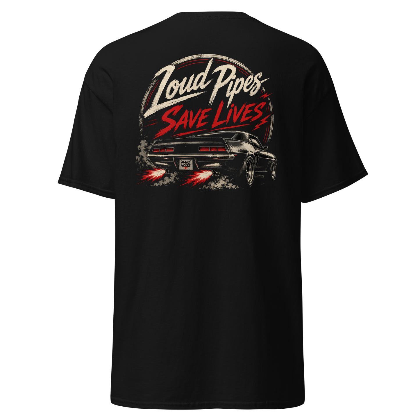 Loud Pipes T Shirt